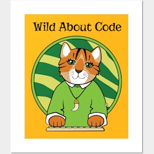 Wild About Code Programmer Tiger Cat Posters and Art